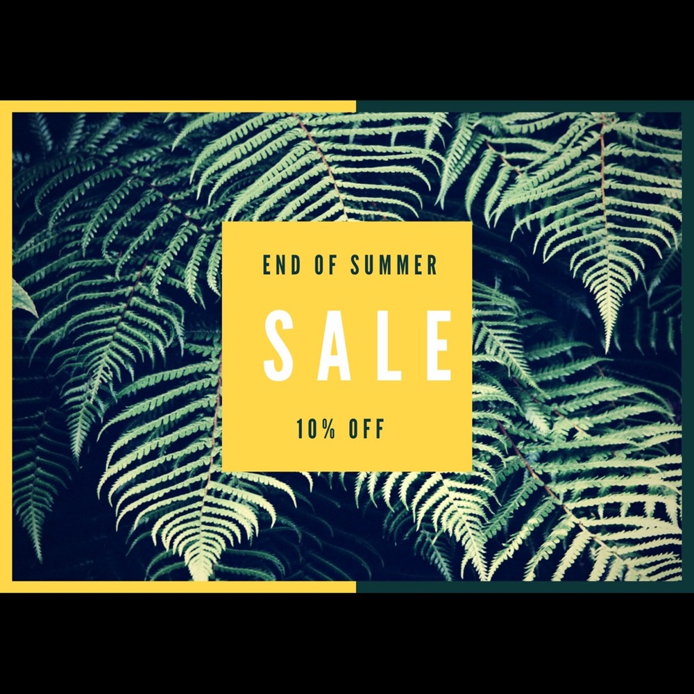 End of summer sale ! All warm weather items will be discounted ! Come Shop !